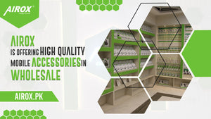 “Wholesale Website in Pakistan: Explore Airox.pk for the Best Deals on Mobile Accessories”